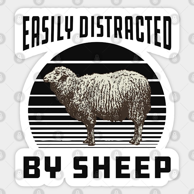 Sheep - Easily distracted by sheep Sticker by KC Happy Shop